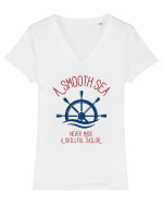 A Smooth Sea Never Made A Skillful Sailor Tricou mânecă scurtă guler V Damă Evoker