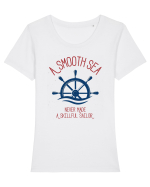A Smooth Sea Never Made A Skillful Sailor Tricou mânecă scurtă guler larg fitted Damă Expresser