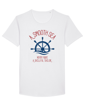 A Smooth Sea Never Made A Skillful Sailor White