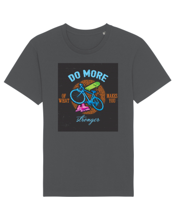 Do More Of What Makes You Stronger Anthracite