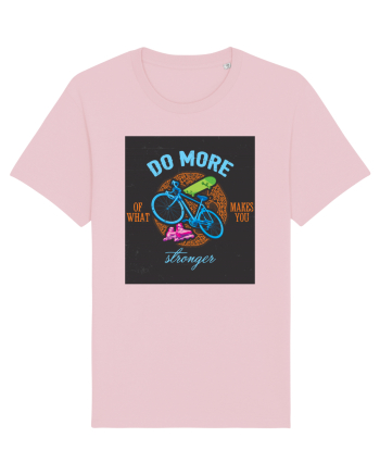 Do More Of What Makes You Stronger Cotton Pink