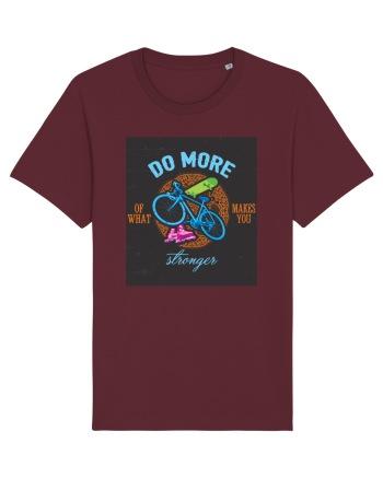 Do More Of What Makes You Stronger Burgundy