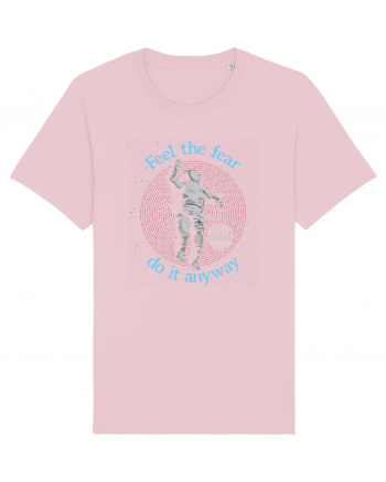 Feel The Fear And Do It Anyway Cotton Pink