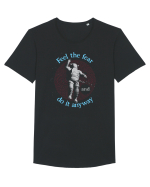 Feel The Fear And Do It Anyway Tricou mânecă scurtă guler larg Bărbat Skater