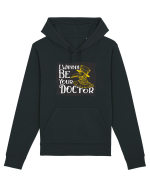 I Wanna Be Your Doctor Hanorac Unisex Drummer