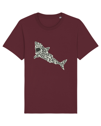 If You See A Shark Don't Panic Burgundy