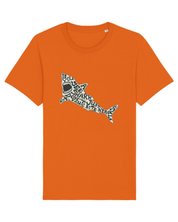 If You See A Shark Don't Panic Bright Orange