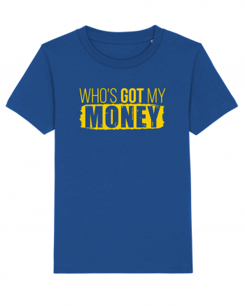 Who's got my money Majorelle Blue