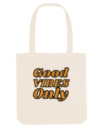 Good Vibes Only Sacoșă textilă