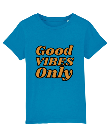 Good Vibes Only Azur