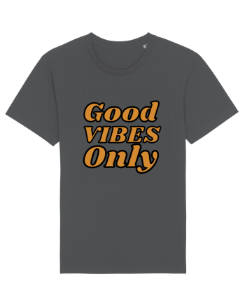 Good Vibes Only Anthracite