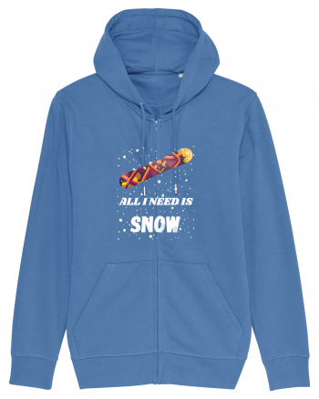 All I Need Is Snow! Snowboard Lover Bright Blue