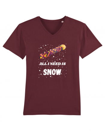 All I Need Is Snow! Snowboard Lover Burgundy