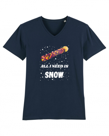 All I Need Is Snow! Snowboard Lover French Navy