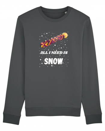 All I Need Is Snow! Snowboard Lover Anthracite