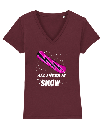 All I Need Is Snow! Snowboard Lover Outfit Burgundy