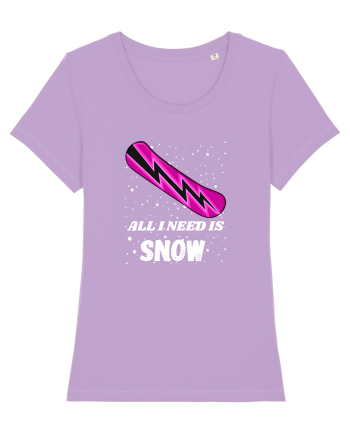 All I Need Is Snow! Snowboard Lover Outfit Lavender Dawn