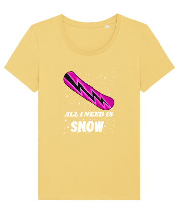 All I Need Is Snow! Snowboard Lover Outfit Jojoba