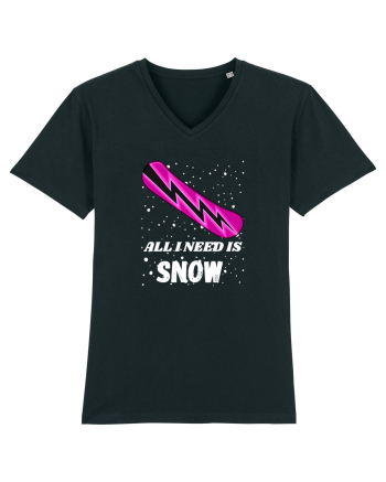 All I Need Is Snow! Snowboard Lover Outfit Black