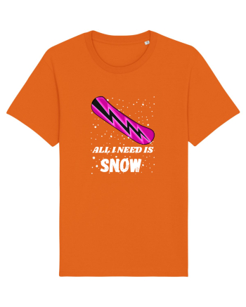 All I Need Is Snow! Snowboard Lover Outfit Bright Orange