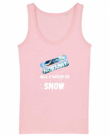 All I Need Is Snow & Snowboard Cotton Pink