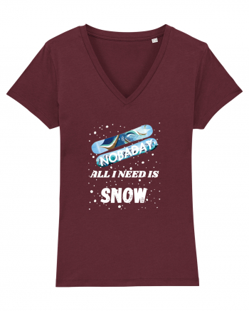 All I Need Is Snow & Snowboard Burgundy