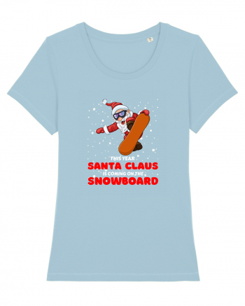 This Year Santa Claus Is Coming On The Snowboard Sky Blue