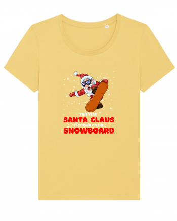 This Year Santa Claus Is Coming On The Snowboard Jojoba