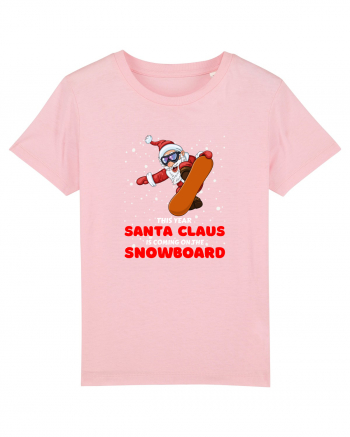 This Year Santa Claus Is Coming On The Snowboard Cotton Pink