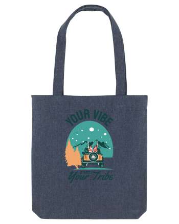 Your vibe attracts your tribe - culori deschise Midnight Blue