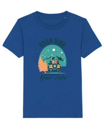 Your vibe attracts your tribe - culori deschise Majorelle Blue