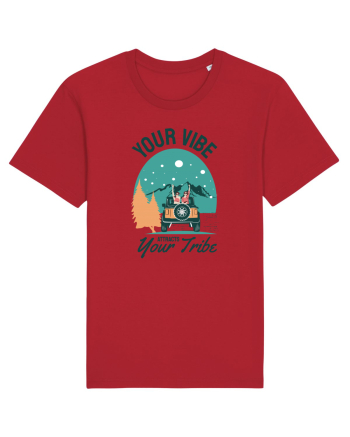 Your vibe attracts your tribe - culori deschise Red