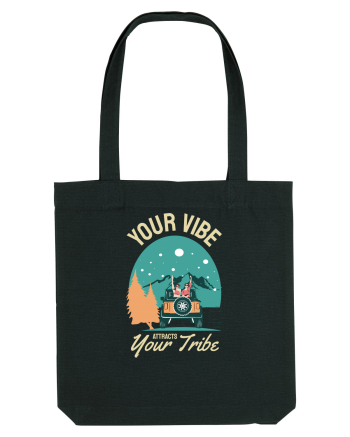 Your vibe attracts your tribe - culori inchise Black