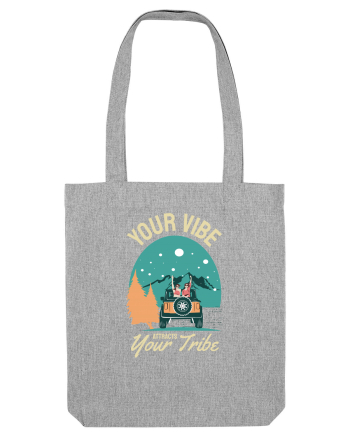 Your vibe attracts your tribe - culori inchise Heather Grey