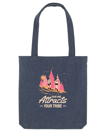 Pentru montaniarzi - Your vibe attracts your tribe Midnight Blue