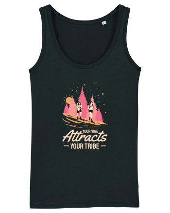 Pentru montaniarzi - Your vibe attracts your tribe Black