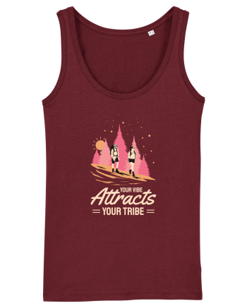 Pentru montaniarzi - Your vibe attracts your tribe Burgundy