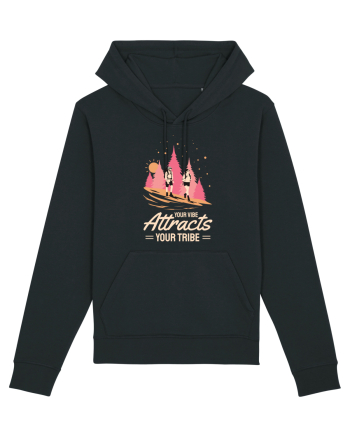 Pentru montaniarzi - Your vibe attracts your tribe Black