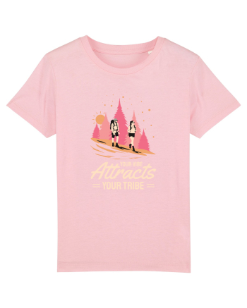 Pentru montaniarzi - Your vibe attracts your tribe Cotton Pink