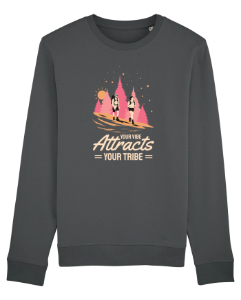 Pentru montaniarzi - Your vibe attracts your tribe Anthracite