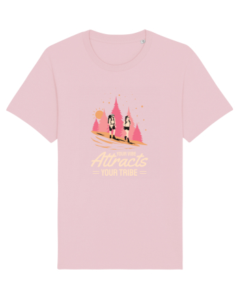 Pentru montaniarzi - Your vibe attracts your tribe Cotton Pink