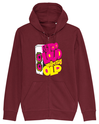 Too loud Burgundy