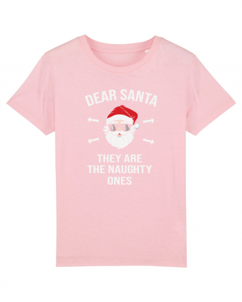 Dear Santa They Are The Naughty Ones Cotton Pink