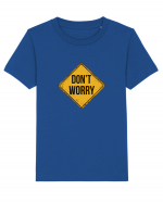 Don't Worry Tricou mânecă scurtă  Copii Mini Creator