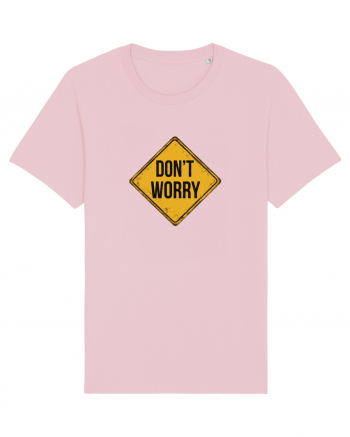 Don't Worry Cotton Pink