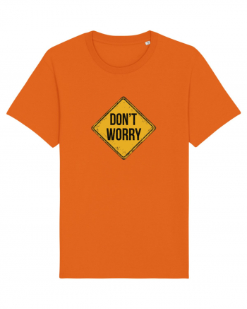 Don't Worry Bright Orange