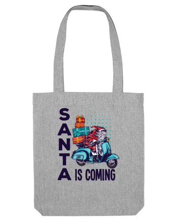 Santa is coming Heather Grey