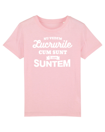 Nu vedem lucrurile cum sunt Cotton Pink