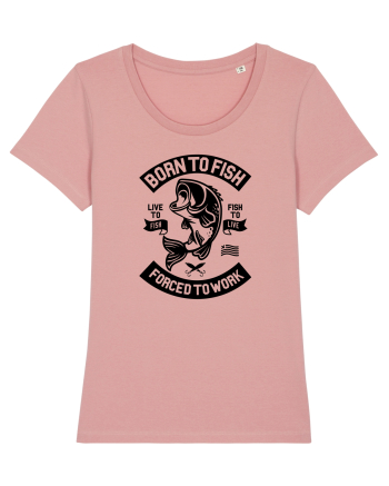 Born to FIsh Forced to Work Black Canyon Pink