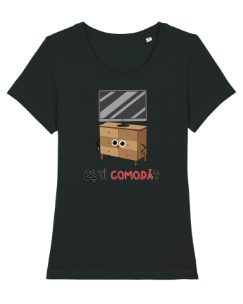 Ești comodă? Black